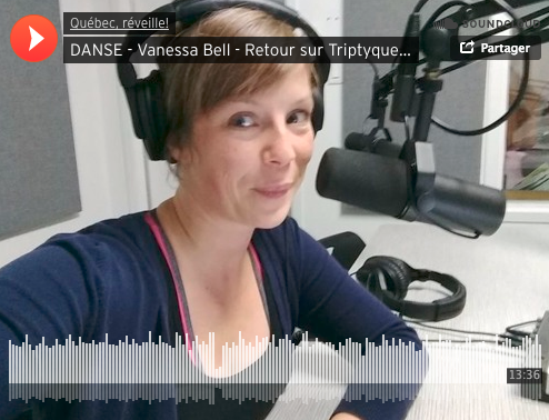 Chronique radio danse – Triptyque Cryptique – Québec, réveille! – CKIA FM