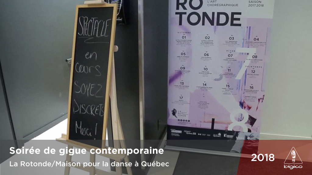 Soirée de gigue contemporaine à La Rotonde 2018 | Bigico.tv